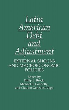 portada latin american debt and adjustment: external shocks and macroeconomic policies (in English)