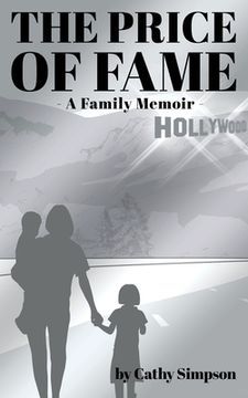 portada The Price of Fame: A Family Memoir (en Inglés)