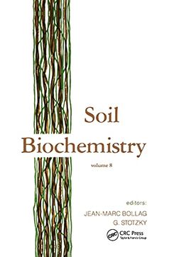 portada Soil Biochemistry: Volume 8 (Books in Soils, Plants, and the Environment) (en Inglés)