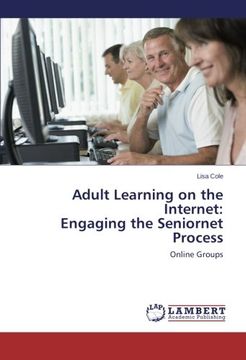 portada Adult Learning on the Internet:  Engaging the Seniornet Process: Online Groups