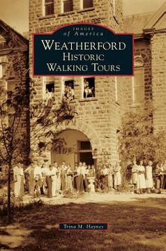 portada Weatherford: Historic Walking Tours