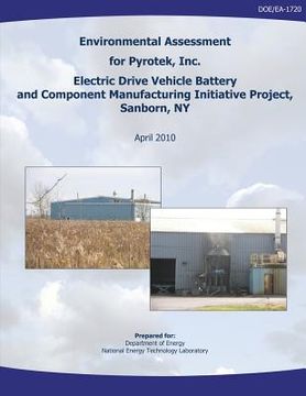 portada Environmental Assessment for Pyrotek, Inc. Electric Drive Vehicle Battery and Component Manufacturing Initiative Project, Sanborn, NY (DOE/EA-1720) (in English)