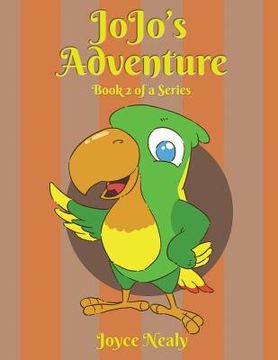 portada Jo Jo's Adventure: Book 2 of a Series (in English)
