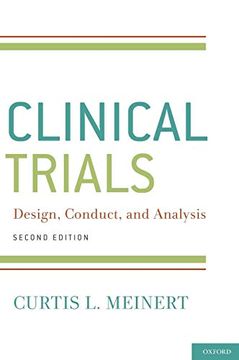 portada Clinicaltrials: Design, Conduct and Analysis (Monographs in Epidemiology and Biostatistics) 
