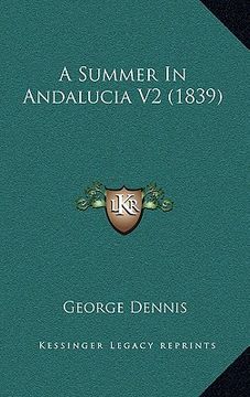 portada a summer in andalucia v2 (1839 (en Inglés)