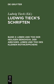 portada Leben und tod der Heiligen Genoveva. Der Abschied. Leben und tod des Kleinen Rothkäppchens (en Alemán)