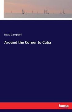 portada Around the Corner to Cuba