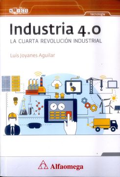portada Industria 4. 0. La Cuarta Revolución Industrial