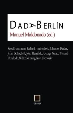 portada Dada Berlín: Volume 4 (Gegner)