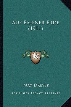 portada Auf Eigener Erde (1911) (en Alemán)