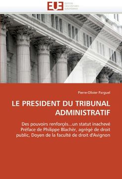 portada Le President Du Tribunal Administratif