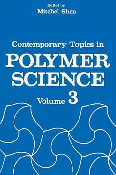 portada Contemporary Topics in Polymer Science: Volume 3 (en Inglés)