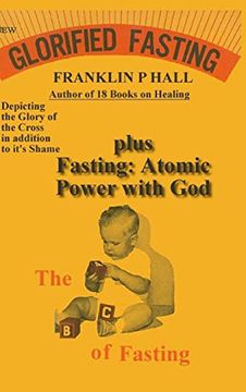 portada Glorified Fasting Plus Fasting: Atomic Power With god (en Inglés)