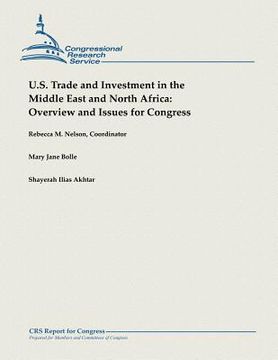 portada U.S. Trade and Investment in the Middle East and North Africa: Overview and Issues for Congress (en Inglés)