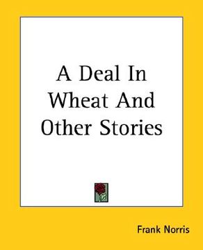 portada a deal in wheat and other stories (en Inglés)