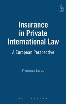 portada insurance in private international law: a european perspective (en Inglés)