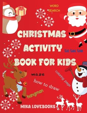 portada Christmas Activity Book for Kids: Christmas Activities for Kids, Christmas Activities Families. (en Inglés)