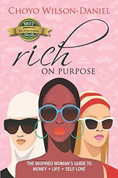 portada Rich on Purpose: The Inspired Woman’S Guide to Money + Life + Self Love (in English)