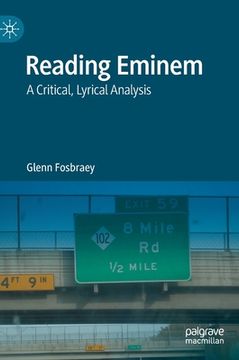 portada Reading Eminem: A Critical, Lyrical Analysis (en Inglés)
