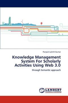 portada knowledge management system for scholarly activities using web 3.0 (en Inglés)