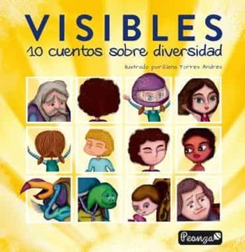 portada Visibles: 10 Cuentos Sobre Diversidad