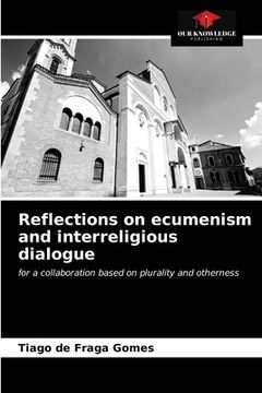 portada Reflections on ecumenism and interreligious dialogue (en Inglés)