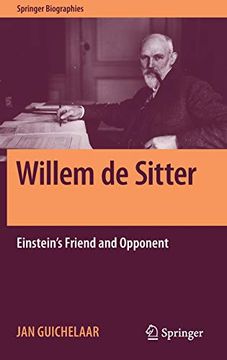portada Willem de Sitter: Einstein's Friend and Opponent (Springer Biographies) (en Inglés)