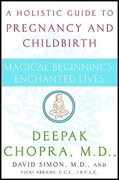 portada (Yayas)Magical Beginnings, Enchanted Lives: A Holistic Guide to Pregnancy and Childbirth (in English)