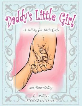 portada daddy's little girl: a lullaby for little girls and their daddy (en Inglés)