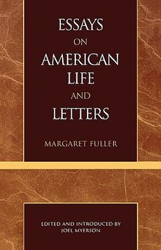 portada essays on american life and letters (masterworks of literature series) (en Inglés)