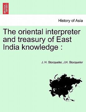 portada the oriental interpreter and treasury of east india knowledge (en Inglés)