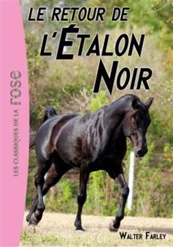 portada L'étalon Noir 02 - Le retour de l'Étalon Noir (Les Classiques de la Rose)