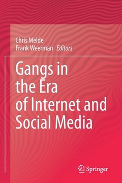 portada Gangs in the Era of Internet and Social Media (en Inglés)