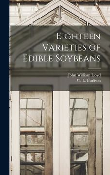 portada Eighteen Varieties of Edible Soybeans (en Inglés)