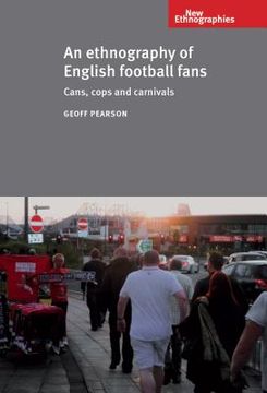 portada an ethnography of english football fans
