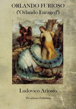 Libro Orlando Furioso: Orlando Enraged De Ludovico Ariosto