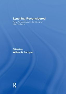 portada Lynching Reconsidered: New Perspectives in the Study of Mob Violence