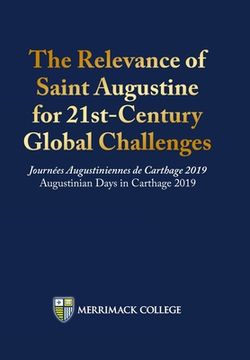 portada The Relevance of Saint Augustine for 21st-Century Global Challenges: Journées Augustiniennes de Carthage 2019 Augustinian Days in Carthage 2019 (en Inglés)