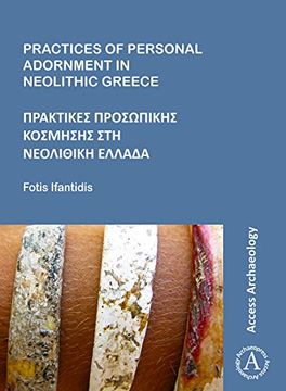 portada Practices of Personal Adornment in Neolithic Greece (en Griego)