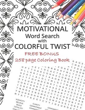 portada Motivational Word Search with Colorful Twist: FREE Bonus: 258 page Adult Coloring book (en Inglés)