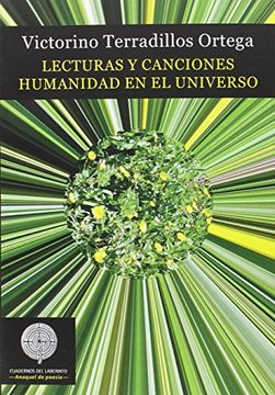 portada Lecturas Y Canciones. Humanidad En El Universo (colección Anaquel De Poesía) (in Spanish)