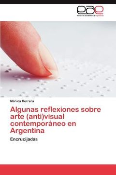 portada algunas reflexiones sobre arte (anti)visual contempor neo en argentina (en Inglés)