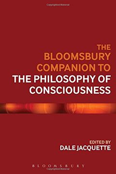 portada The Bloomsbury Companion to the Philosophy of Consciousness (Bloomsbury Companions)