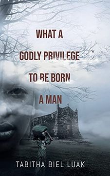 portada What a Godly Privilege to be Born a man (in English)