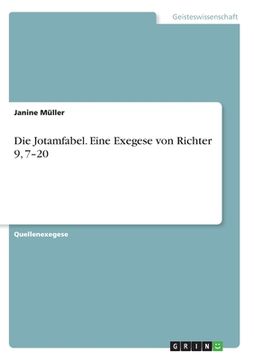 portada Die Jotamfabel. Eine Exegese von Richter 9, 7-20 (in German)