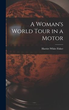 portada A Woman's World Tour in a Motor (en Inglés)