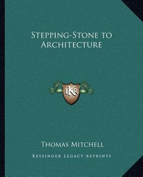 portada stepping-stone to architecture (en Inglés)