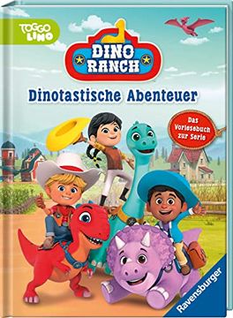 portada Dino Ranch: Dinotastische Abenteuer: Das Vorlesebuch zur Serie (en Alemán)