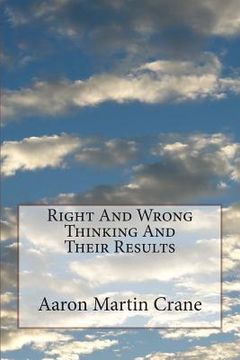 portada Right And Wrong Thinking And Their Results (en Inglés)