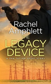 portada The Legacy Device: A Dan Taylor prequel short story (in English)